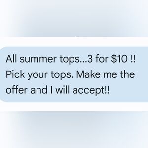 Summer tops. 3 for $10